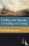 Klooster, Vincent A.J., Kolff, Dirk H.A. - Driftig van spraak, levendig van gang