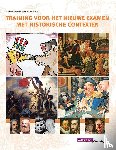 Buskop, Harald, Dalhuisen, Leo, Geest, Roen van der, Visser, Menno - Training voor het nieuwe examen met historische contexten - examenkatern geschiedenis vwo
