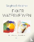 Woldhek, Siegfried - Lekker waterverven - Kleurrijk vervolg op Lekker tekenen