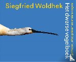 Woldhek, Siegfried - Het dwarse vogelboek - Angsthazen, showpikken en andere vogels