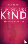 Urquhart, Colin - Mijn geliefde Kind