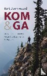 Doornweerd, Bart - Kom & ga