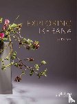 Beunen, Ilse - Exploring Ikebana