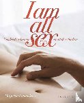Rammelaere, Marjolein - I am all sex. Voorbij de schaamte en uit de schaduw