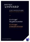Lyotard, Jean-Francois - Karel Appel, Un geste de couleur/A Gesture of Colour