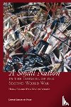 Wee, Herman Van der, Verbreyt, Monique - A Small Nation in the Turmoil of the Second World War - money, Finance and Occupation (Belgium, its Enemies, its friends, 1939-1945)