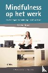 Dijkstra, Pieternel - Mindfulness op het werk - flexibel omgaan met uitdagingen op de werkvloer