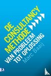 Baaij, Marc G. - De consultancymethode - van probleem tot oplossing