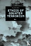  - Ethics of counterterrorism