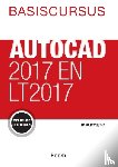 Weistra, Harold - Basiscursus AutoCad 2017 en LT 2017
