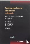  - Probleemgeorienteerd denken in de orthopedie - een praktijkboek voor de opleiding en de kliniek