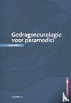 Bakker, J.J. - Gedragsneurologie voor paramedici