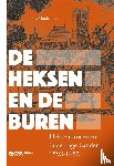Monballyu, Jos - De heksen en de buren - heksenprocessen in de Lage Landen 1598-1652