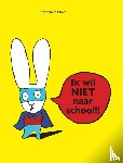 Blake, Stephanie - Ik wil NIET naar school!!