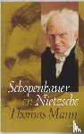 Mann, Thomas - Nietzsche en Schopenhauer