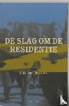 Brongers, E.H. - De slag om de residentie