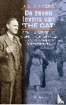 Kikkert, J.G., Brijnen van Houten, P. - De zeven levens van The Cat - een halve eeuw contraspionage in oorlogs- en vredestijd