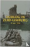 Brongers, E.H. - Oorlog in Zuid-Limburg 10 mei 1940