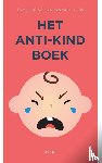 Vries, Clare de, Heus, Hanna de - Het Anti-kindboek