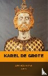 Gilst, Aat van - Karel de Grote