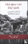 Kraaijestein, M., Schulten, P. - Het epos van Gallipoli - feiten, verhalen en mythen over de geallieerde aanval op Turkije tijdens de Eerste Wereldoorlog