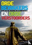 Verweij, Wilfred - Ordebewakers en ordeverstoorders - stagnatie en verandering in jeugdgevangenis 't Nieuwe Lloyd