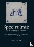 Ronde, Michiel de - Speelruimte