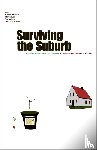  - Surviving the Suburb