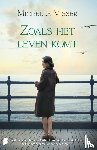 Visser, Michelle - Zoals het leven komt