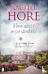 Hore, Rachel - Voor altijd mijn dochter