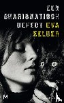 Kelder, Eva - Een charismatisch defect