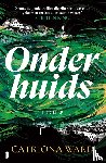 Ward, Catriona - Onderhuids