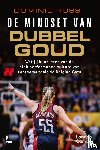 Rossi, Dominic - De mindset van dubbel goud