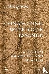 Leijssen, Mia - Connecting with Your Essence