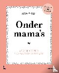 Pypaert, Sonia - Onder mama's