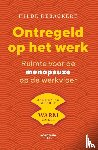 Debackere, Hilde - Ontregeld op het werk