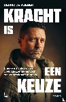 Vlieger, Cedric De - Kracht is een keuze