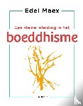 Maex, Edel - Een kleine inleiding in het boeddhisme