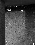 Duysen, Vincent Van - Vincent Van Duysen