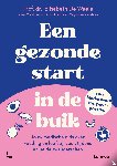 Waele, Elisabeth De, Velde, Femke Van de, Sablon, Lieselot, Vanmeerbeek, Magalie - Een gezonde start in de buik
