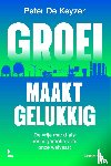 Keyzer, Peter De - Groei maakt gelukkig
