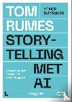 Rumes, Tom, Buyssens, Vince - Storytelling met AI