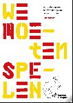 Martens, Rob - We moeten spelen