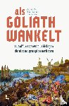 Kruif, Mart de, Kruif, Tom de, Minten, Théon - Als Goliath wankelt