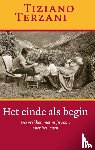Terzani, T. - Het einde als begin