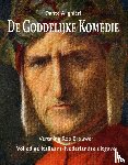 Dante Alighieri - De Goddelijke Komedie - volledige Italiaanse tekst met Nederlandse vertaling