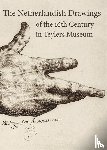 Bleyerveld, Yvonne, Veldman, Ilja M., Teylers Museum - The Netherlandish drawings of the 16th century in Teylers Museum
