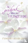 Kendrick, Stephen, Kendrick, Alex - Het geschenk van het huwelijk