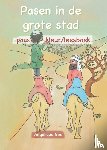 Bos, Angelique - Pasen in de grote stad