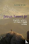 Young, Sarah - Jezus hoort je